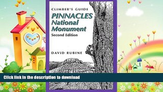 EBOOK ONLINE  Climber s Guide to Pinnacles National Monument (Regional Rock Climbing Series) FULL