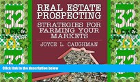 Big Deals  Real Estate Prospecting: Strategies for Farming Your Markets 3rd Edition  Free Full