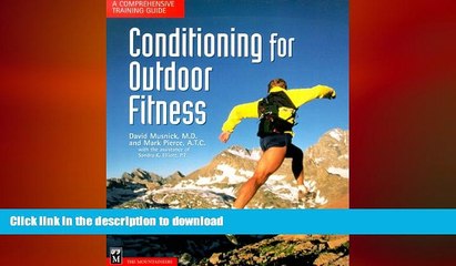 GET PDF  Conditioning for Outdoor Fitness: A Comprehensive Training Guide  PDF ONLINE