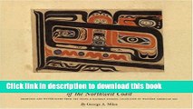 [Download] James Swan, Cha-tic of the Northwest Coast: Drawings and Watercolors from the Franz and