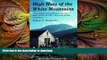 GET PDF  High Huts of the White Mountains, 2nd: Nature Walks, Natural History, and Day Hikes