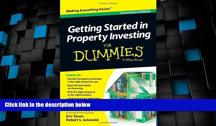 Must Have PDF  Getting Started in Property Investment For Dummies – Australia  Free Full Read Most