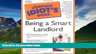 Must Have  The Complete Idiot s Guide to Being a Smart Landlord  READ Ebook Full Ebook Free