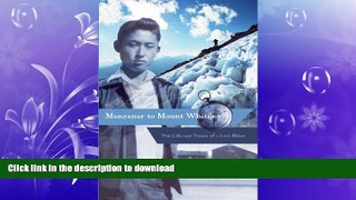 READ  Manzanar to Mount Whitney: The Life and Times of a Lost Hiker FULL ONLINE