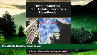 Must Have  The Commercial Real Estate Investor s Handbook: A Step-by-Step Road Map to Financial