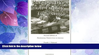 Big Deals  Perspectives on Equity Indexing, 2nd Edition of Professional Perspectives on Indexing