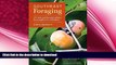READ BOOK  Southeast Foraging: 120 Wild and Flavorful Edibles from Angelica to Wild Plums