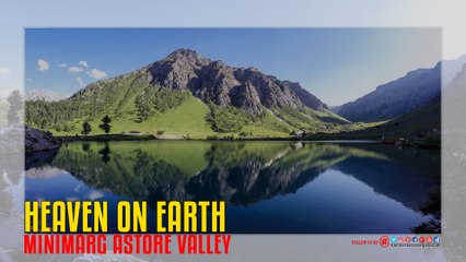 Minimarg Astore Valley Heaven on Earth