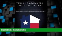 Big Deals  Texas Homeowners Association Law - The Essential Legal Guide for Texas Homeowners