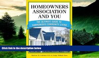 READ FREE FULL  Homeowners Association and You: The Ultimate Guide to Harmonious Community Living