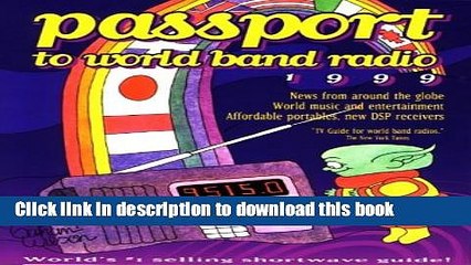 [Download] Passport to World Band Radio, 1999 Kindle Collection