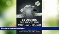 Big Deals  Becoming the Successful Mortgage Broker  Best Seller Books Best Seller