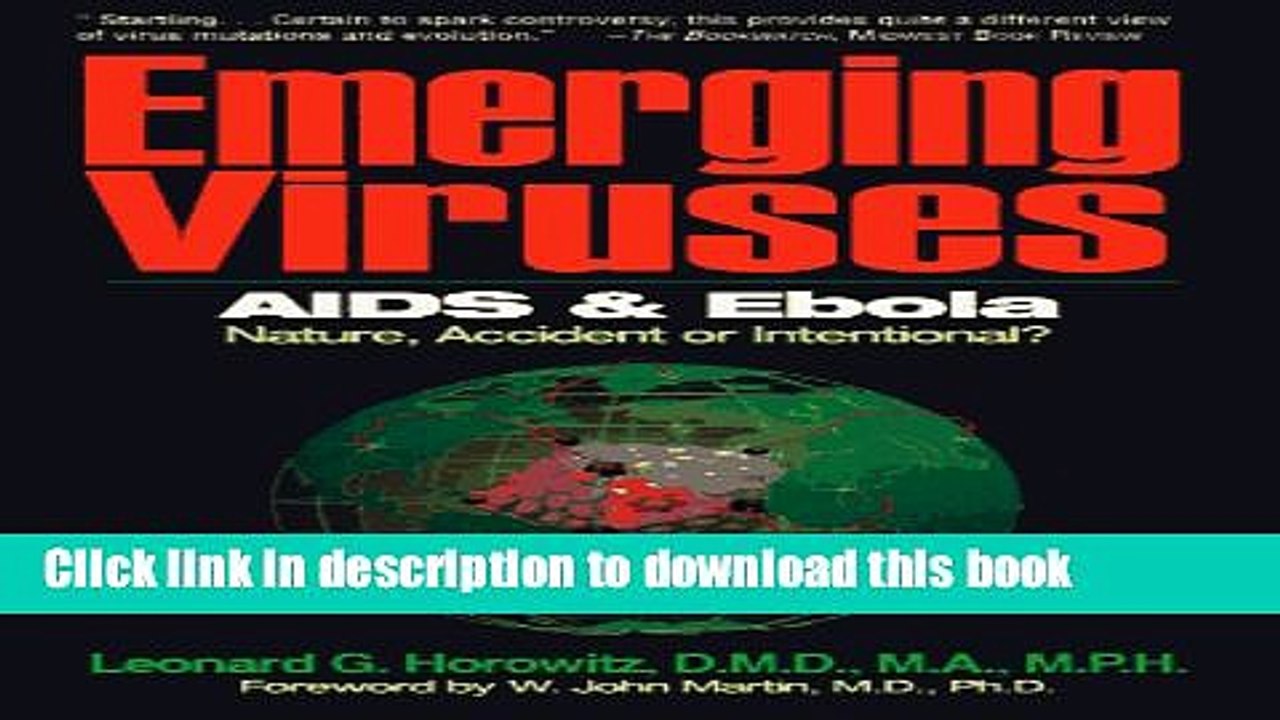 [Popular Books] Emerging Viruses: AIDS and Ebola: Nature, Accident, or Intentional? Full Online