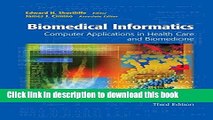 [Popular Books] Biomedical Informatics: Computer Applications in Health Care and Biomedicine