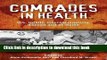 [PDF] Comrades in Health: U.S. Health Internationalists, Abroad and at Home (Critical Issues in
