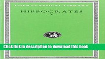 [Popular Books] Hippocrates: Affections. Diseases 1. Diseases 2 (Loeb Classical Library No. 472)