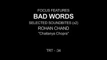Bad Words - Interview Rohan Chand VO