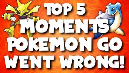 Top 5 Times When Playing POKEMON GO Went HORRIBLY WRONG