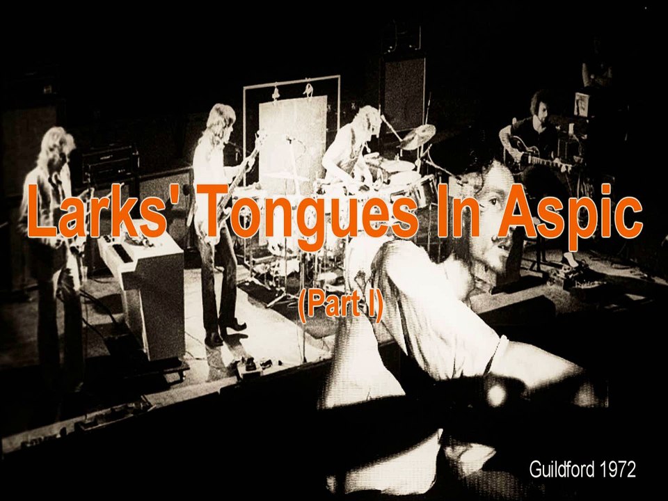 King Crimson - Larks' Tongues In Aspic (Part I) Guildford 1972