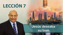 Comentario | Lección 7 | Jesús deseaba su bien | Pr. Alejandro Bullón | Escuela Sabática