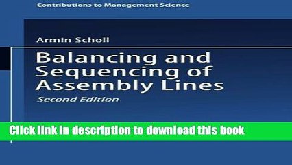 [Download] Balancing and Sequencing of Assembly Lines (Contributions to Management Science)