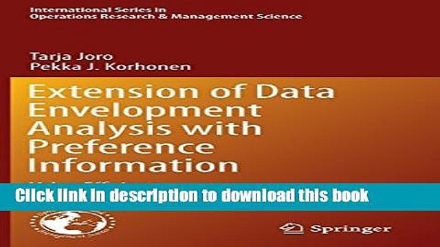 [Download] Extension of Data Envelopment Analysis with Preference Information: Value Efficiency