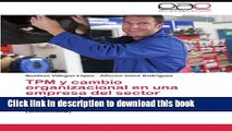 [Download] TPM y cambio organizacional en una empresa del sector automotriz: Estudio longitudinal