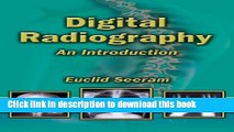 [Popular Books] Digital Radiography: An Introduction for Technologists Free Online