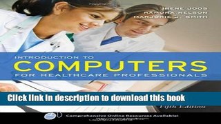 [PDF] Introduction To Computers For Healthcare Professionals Free Online
