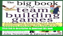 [Popular] The Big Book of Team Building Games: Trust-Building Activities, Team Spirit Exercises,