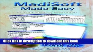 [PDF] MediSoft Made Easy: A Step-By-Step Approach Full Online