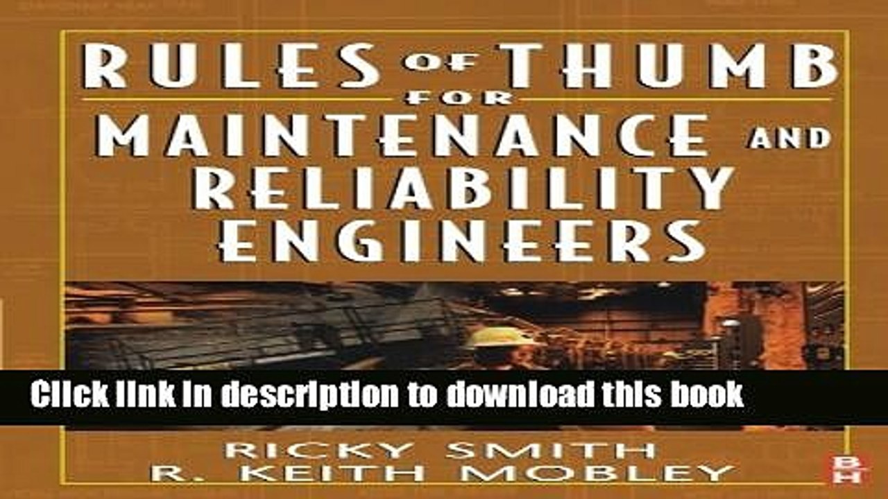 [Download] Rules of Thumb for Maintenance and Reliability Engineers Hardcover Online