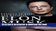 [Popular] Elon Musk: Lessons in Life and Business from Elon Musk Paperback Online