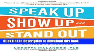 [Popular] Speak Up, Show Up, and Stand Out: The 9 Communication Rules You Need to Succeed