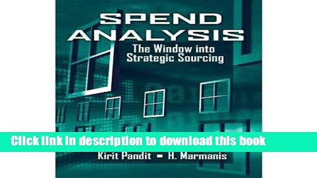 [Download] Spend Analysis: The Window into Strategic Sourcing Paperback Collection