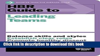 [Popular] HBR Guide to Leading Teams (HBR Guide Series) Paperback Collection