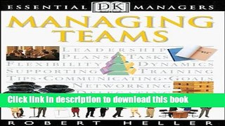 [Popular] DK Essential Managers: Managing Teams Kindle Online