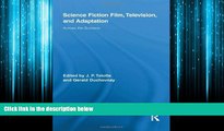 eBook Download Science Fiction Film, Television, and Adaptation: Across the Screens (Routledge