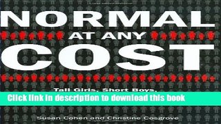 [PDF] Normal at Any Cost: Tall Girls, Short Boys, and the Medical Industry s Quest toManipulate