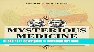 [Popular Books] Mysterious Medicine: The Doctor-Scientist Tales of Hawthorne and Poe (Literature