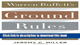 [Popular] Warren Buffett s Ground Rules: Words of Wisdom from the Partnership Letters of the World