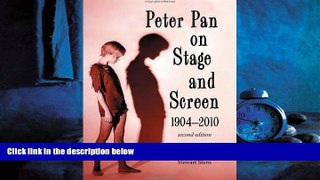 Popular Book Peter Pan on Stage and Screen, 1904-2010, 2d ed.