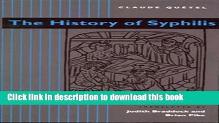 [Popular Books] The History of Syphilis Full Online