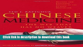 [Popular Books] Chinese Medicine: The Web That Has No Weaver Free Online