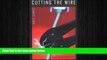 READ book  Cutting The Wire: Gaming Prohibition And The Internet (Gambling Studies Series)  BOOK