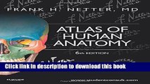 [Popular Books] Atlas of Human Anatomy: Including Student Consult Interactive Ancillaries and