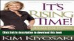 [Popular] It s Rising Time!: What It Really Takes To Reach Your Financial Dreams Hardcover Online