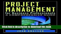 [Download] Project Management for Business Professionals: A Comprehensive Guide Paperback Online