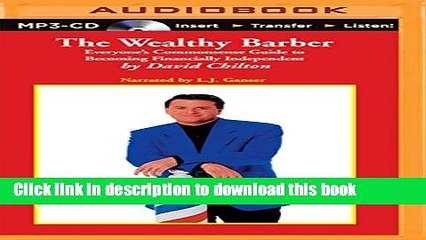 [Popular] The Wealthy Barber: Everyone s Commonsense Guide to Becoming Financially Independent