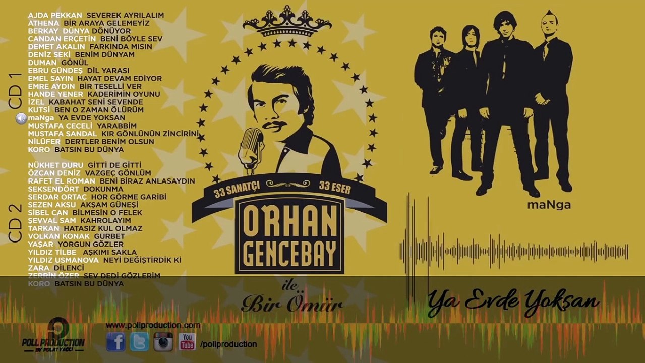maNga - Ya Evde Yoksan - (Orhan Gencebay İle Bir Ömür vol.1)